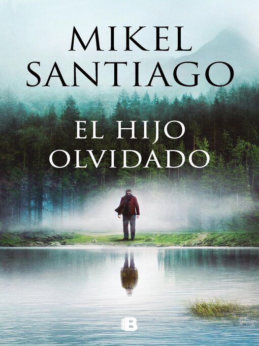 Title details for El hijo olvidado by Mikel Santiago - Available